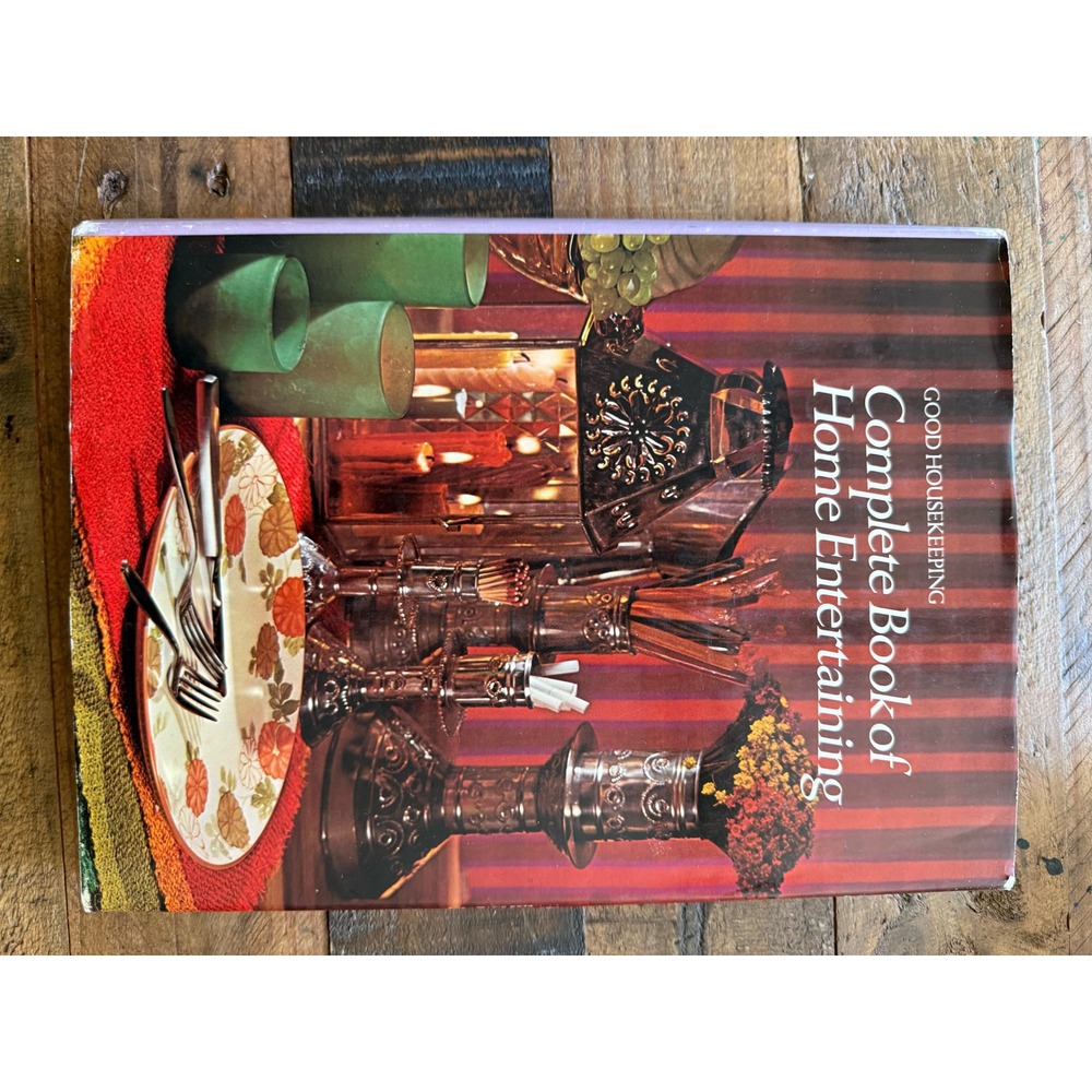 Good Housekeeping Complete Book of Home Entertaining Vintage Hardcover Book